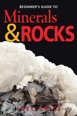 Beginner’s Guide to Minerals and Rocks – paperback Grice, Joel