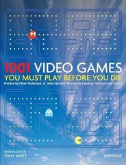 1001 Video Games You Must Play Before – Hardcover, by Mott Tony – Very Good b