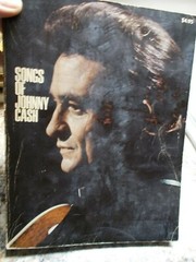 Songs of Johnny Cash, Softcover Songbook, 1970, 241 pages, includes many photos