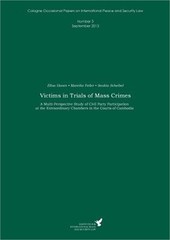 Victims in Trials of Mass Crimes: A Multi-Perspective Study of Civil Party Parti