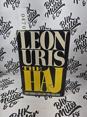 The Haj by Leon Uris 1984 Hardcover Book Club Edition with Dust Jacket