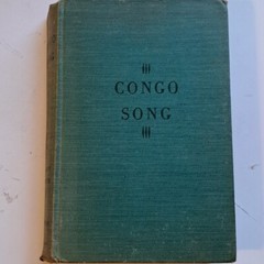 Congo Song by Stuart Cloete HC 1943 The Blakiston Co, PA 399 Pages