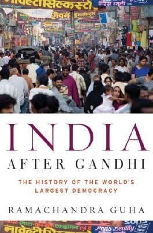 India after Gandhi : The History of the World’s Largest Democracy