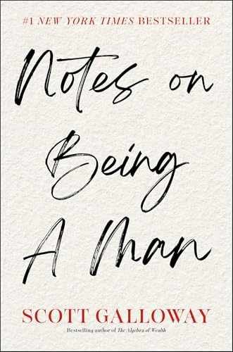 Notes on Being a Man – Hardcover, by Galloway Scott – Very Good b