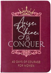 Arise, Shine, and Conquer: 40 Days of Courage for Women – Listen to God’…