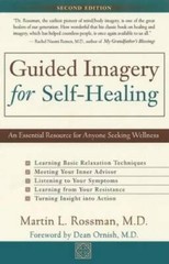 Guided Imagery for Self-Healing – Paperback By Rossman, M.D. Martin L. – GOOD