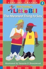 The Meanest Thing To Say: A Little Bill Bo- 9780590956161, paperback, Bill Cosby