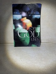 The People God Uses by David Jeremiah