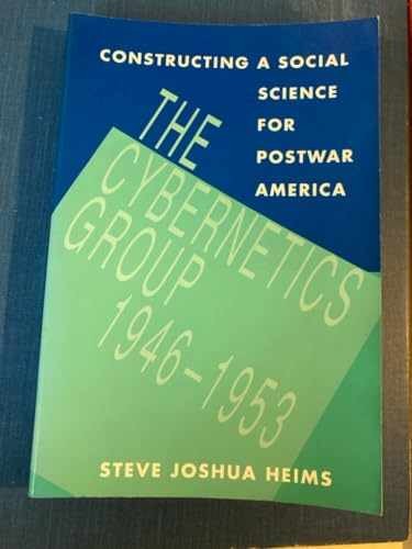 Constructing a Social Science for – Paperback, by Heims Steve Joshua – Very Good