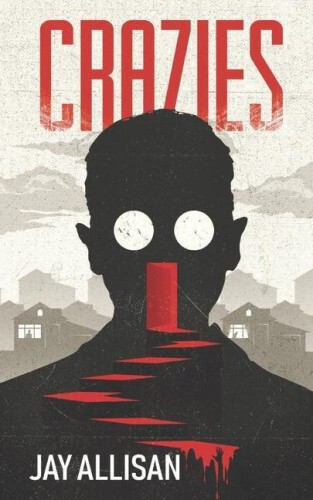 Crazies by Jay Allisan [Paperback, 88 pages]