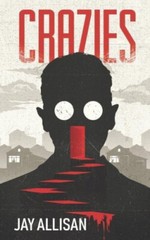 Crazies by Jay Allisan [Paperback, 88 pages]
