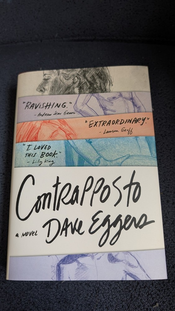 Contrapposto : A Novel by Dave Eggers (2026, Hardcover)