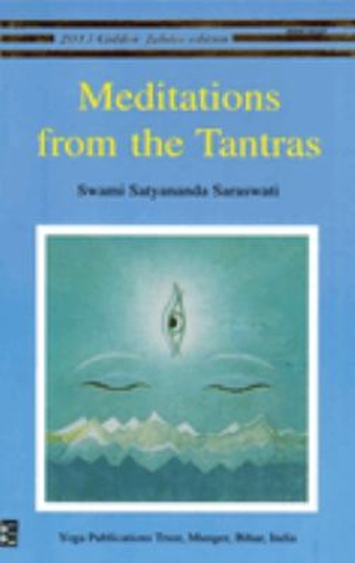 Meditations from the Tantras Paperback Swami Satyananda Saraswati