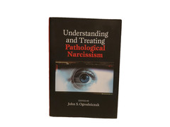 Understanding and Treating Pathological Narcisssism (2013, Hardcover)