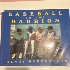Baseball in the Barrios by Henry Horenstein, Paperback, Juvenile Nonfiction