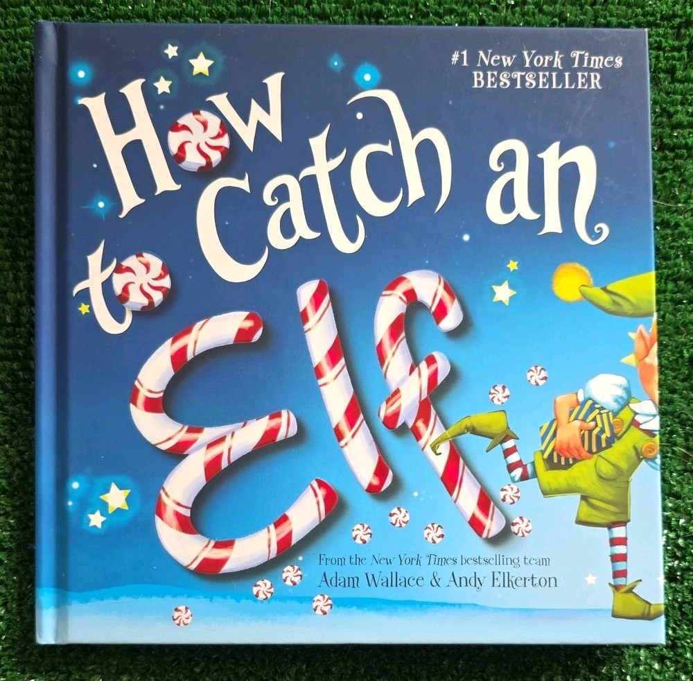 How to Catch an Elf – Wallace, Adam|Elkerton, Andy