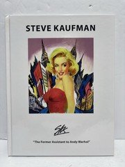 STEVE KAUFMAN: The Former Assistant to Andy Warhol