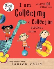 I Am Collecting a Collection Sticker Stories by Lauren Child- BRAND NEW
