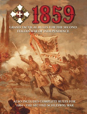 Clash of Arms 1859 Grand Tactical Rules Second Italian War of Independence