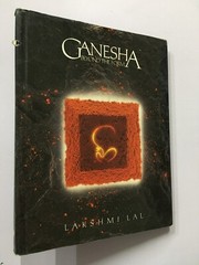 Lal, Lakshmi: Ganesha. Beyond The Form. Bombay, 1991. 101 Pages. Illus Hb