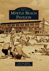 Myrtle Beach Pavilion, South Carolina, Images of America, Paperback
