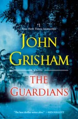The Guardians: A Novel – Paperback By Grisham, John – GOOD