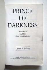 Prince of Darkness: Antichrist and the New World Order – Grant R. Jeffrey, 1994