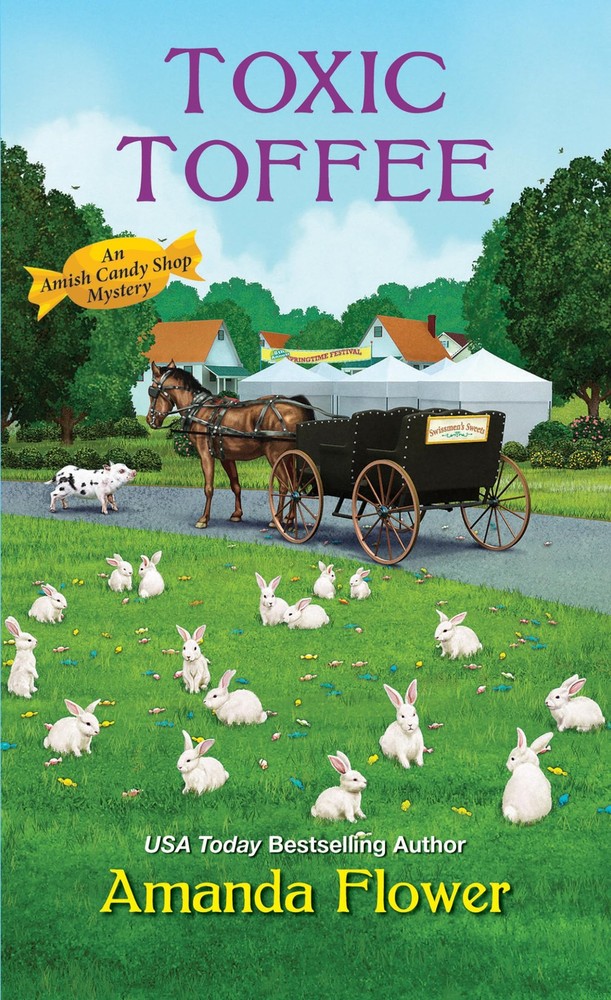 Toxic Toffee (An Amish Candy Shop Mystery) – Flower, Amanda – Good – See con…