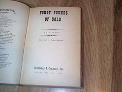 Forty Pounds Of Gold by Phil Strong 1st DJ 1951 – Arthur Shillstone ILLUS