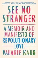 See No Stranger: A Memoir and Manifesto of Revolutionary Love