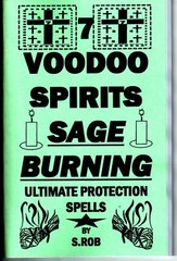 7 VOODOO SPIRITS SAGE BURNING ULTIMATE PROTECTION 72 page staple bound book