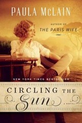 Circling the Sun: A Novel – Hardcover By McLain, Paula – VERY GOOD