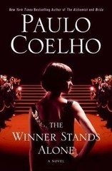 The Winner Stands Alone: A Novel by Paulo Coelho
