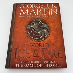 World of Ice and Fire : The Untold History of Westeros and the Game of…