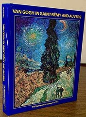 Van Gogh in Saint-Remy and Auvers – Hardcover, by Pickvance Ronald – Very Good b
