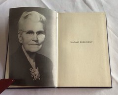 MADAM PRESIDENT THE STORY OF NORA HUNTER 1951 HB DJ Very Good