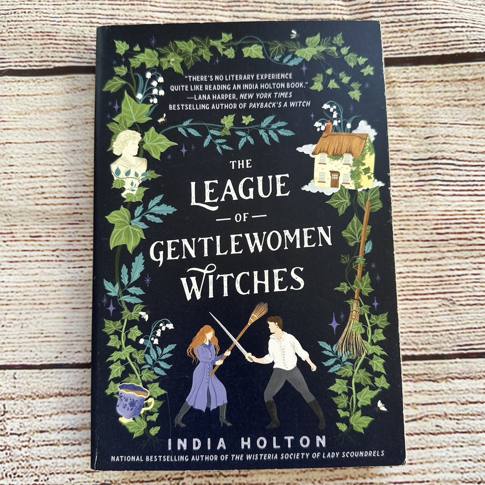 The League of Gentlewomen Witches Book 2 of 3 Dangerous Damsels By India Holton