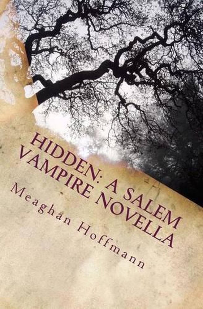 Hidden: A Salem Vampire Novella by Meaghan Maurene Hoffmann (English) Paperback