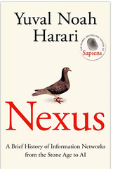 Nexus: FROM THE MULTI-MILLION COPY BESTSELLING by Yuval Noah Harari