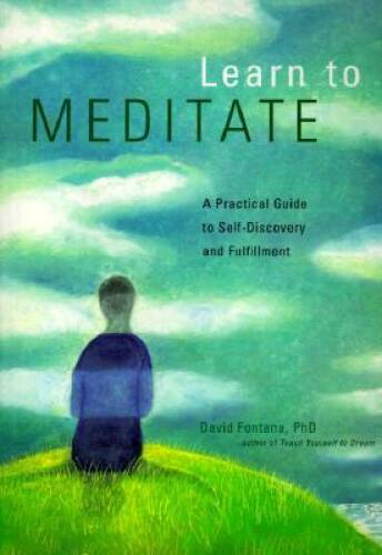 Learn to Meditate: A Practical Guide to Self-Discovery and – VERY GOOD