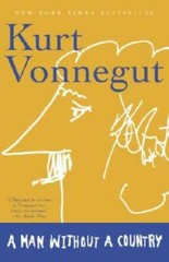 A Man Without a Country – Paperback By Vonnegut, Kurt – GOOD