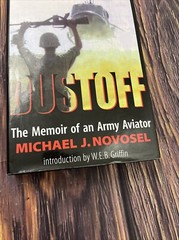 Dustoff: The Memoir of an Army Aviator by Novosel, Michael J. 1st Edition