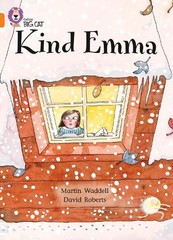 Martin Waddell Kind Emma (Paperback) Collins Big Cat