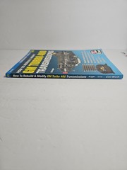 How to Rebuild and Modify GM Turbo 400 Transmissions by Cliff Ruggles