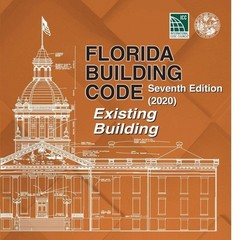 Florida Building Code – Existing Building, Seventh Edition (2020)