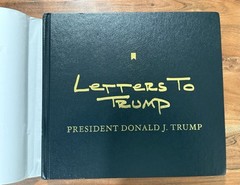 Letters To Trump President Donald J. Trump (1st Edition) April 2023