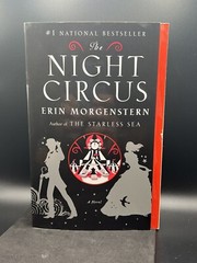 The Night Circus : A Novel by Erin Morgenstern (2012, Trade Paperback)