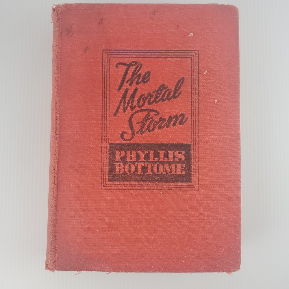 The Mortal Storm By Phyllis Bottome 1938 / 1940 1st Ed HC Ex-library READ!