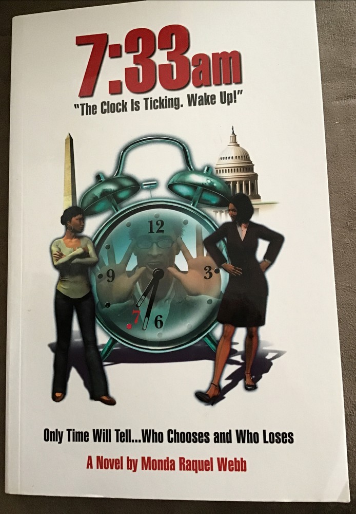 7:33am The Clock is Ticking, Wake Up, Monda Raquel Webb, Paperback/CD