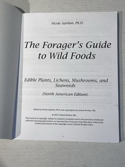 The Forager’s Guide to Wild Foods Book By Nicole Apelian, 2021 North American Ed